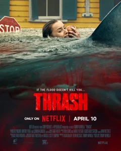 Lire la suite à propos de l’article Thrash : Les dents de Netflix