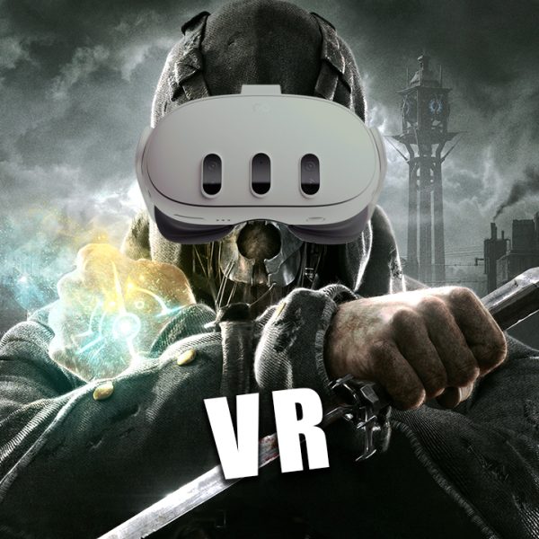 dishonored VR